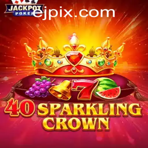 40SparklingCrown: Descubra a Nova Sensação dos Cassinos Online com EJcasino